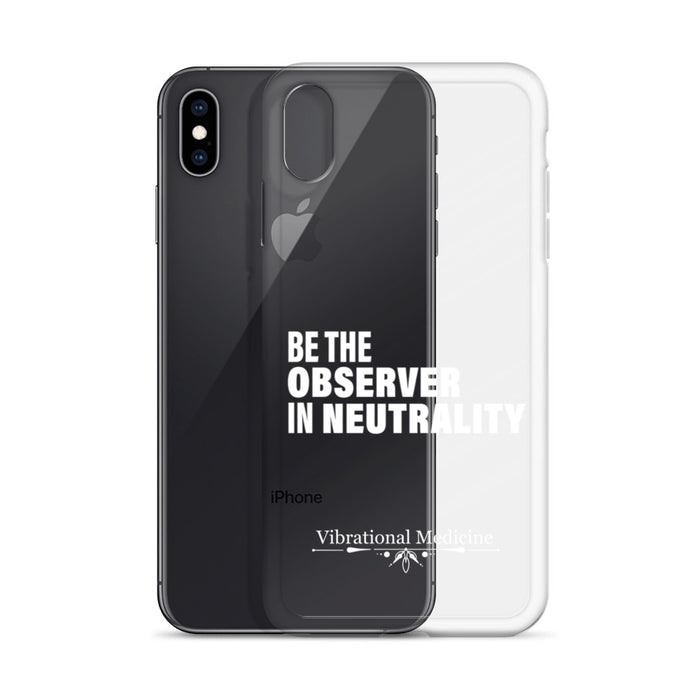 Be The Observer In Neutrality iPhone XS Max Case