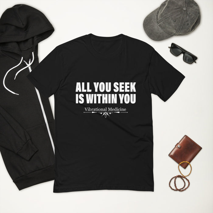 All You Seek Is Within You (Black) Short Sleeve T-shirt