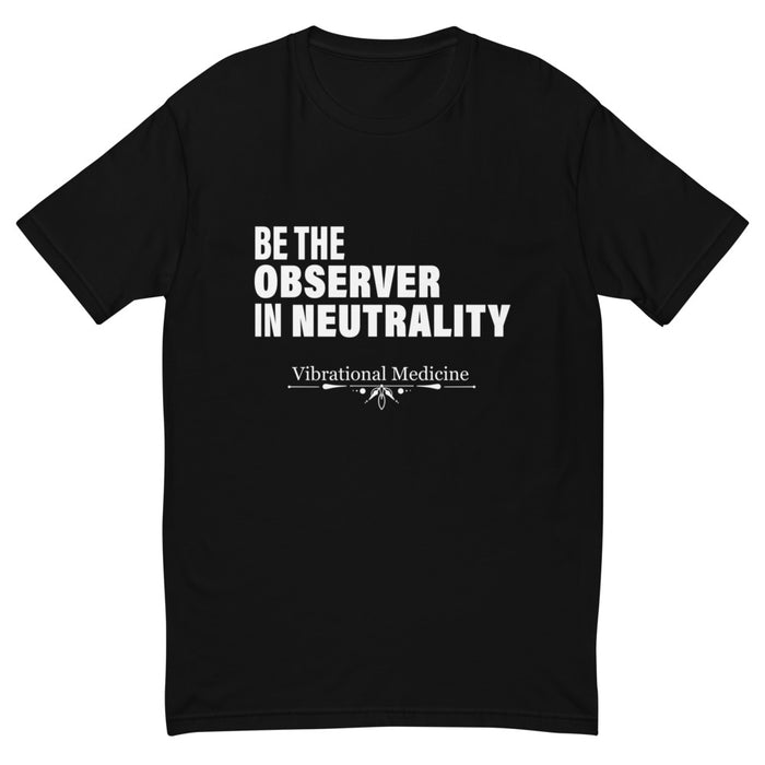 Be The Observer In Neutrality (Black) Short Sleeve T-shirt