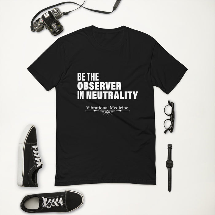 Be The Observer In Neutrality (Black) Short Sleeve T-shirt