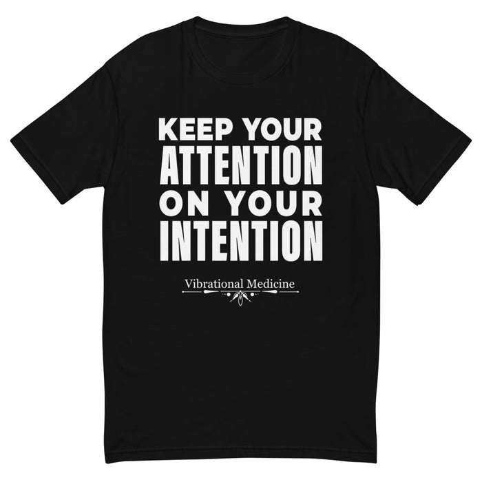 Keep Your Attention On Your Intention (Black) Short Sleeve T-shirt