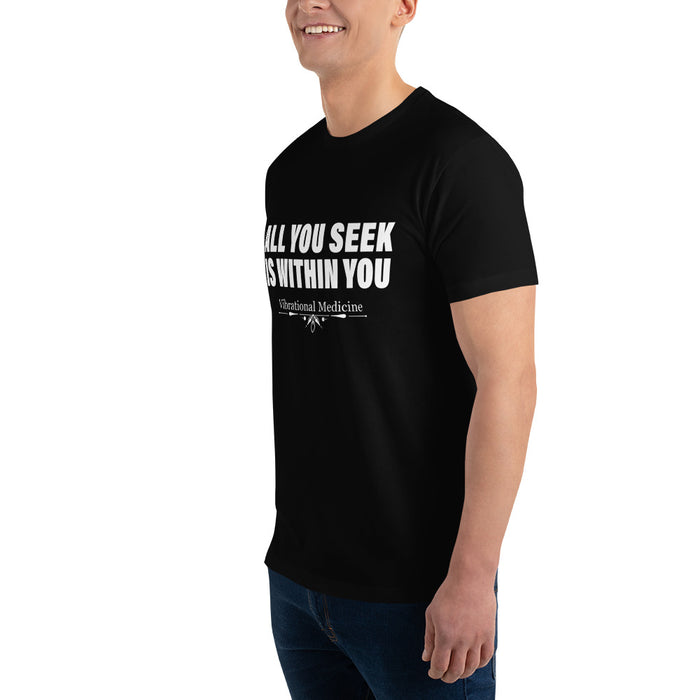 All You Seek Is Within You (Black) Short Sleeve T-shirt