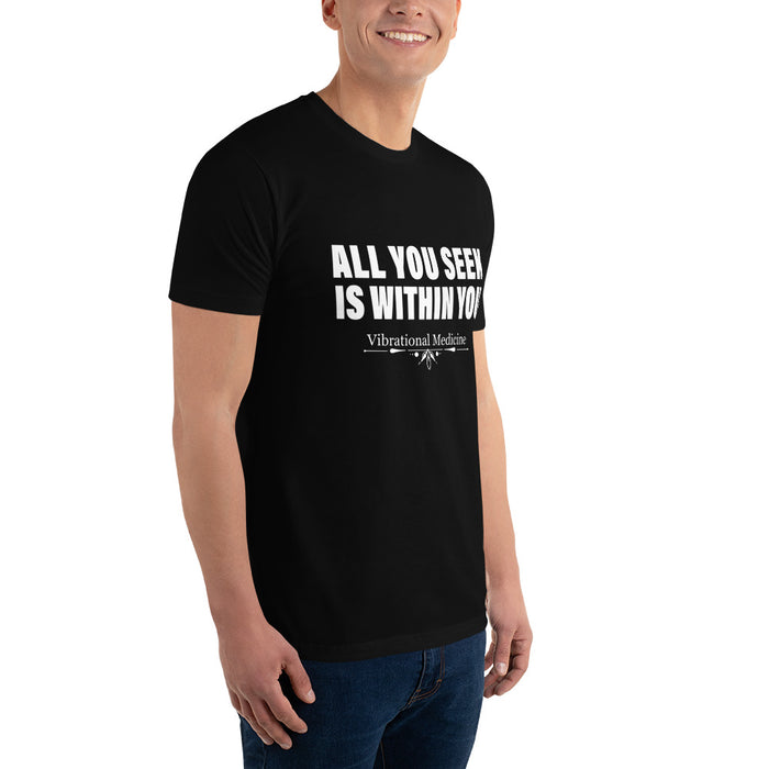 All You Seek Is Within You (Black) Short Sleeve T-shirt