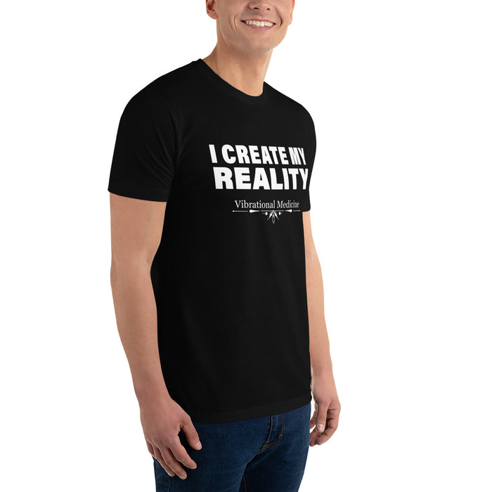 I Create My Reality (Black) Short Sleeve T-shirt