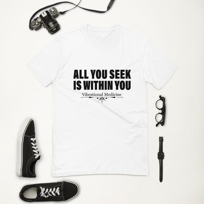 All You Seek Is Within You (White) Short Sleeve T-shirt