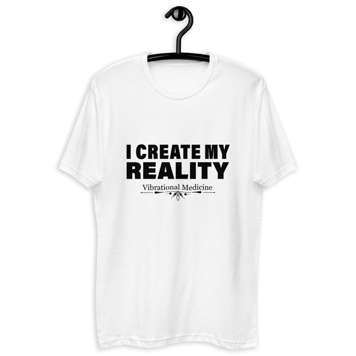 I Create My Reality (White) Short Sleeve T-shirt