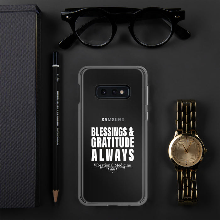 Blessings & Gratitude Always Samsung Case