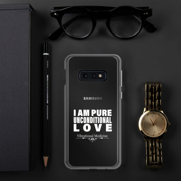 I Am Pure Unconditional Love Samsung Case