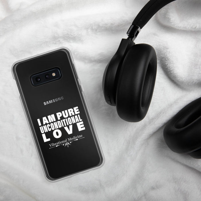 I Am Pure Unconditional Love Samsung Case