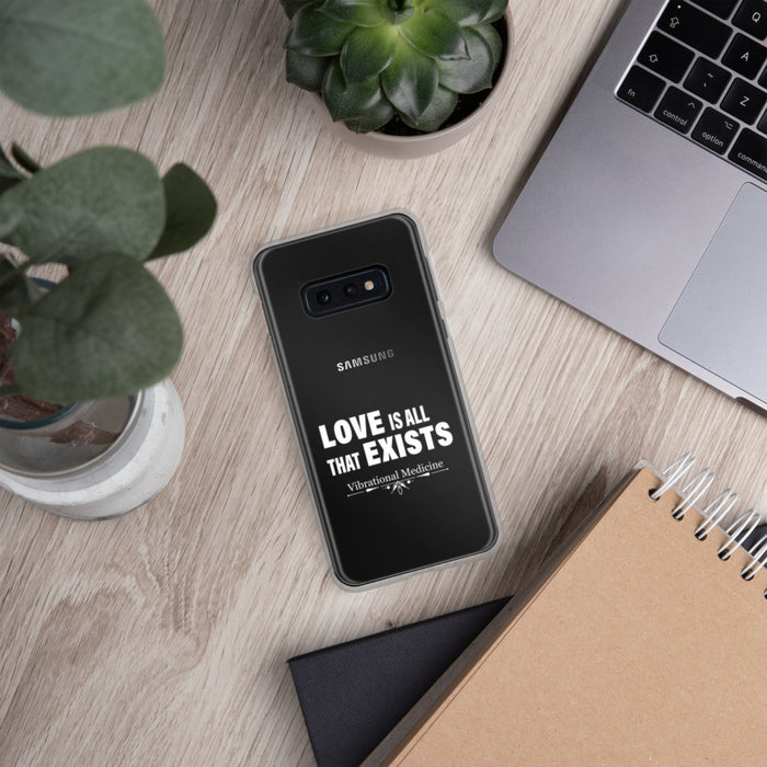 Love Is All That Exist Samsung Case