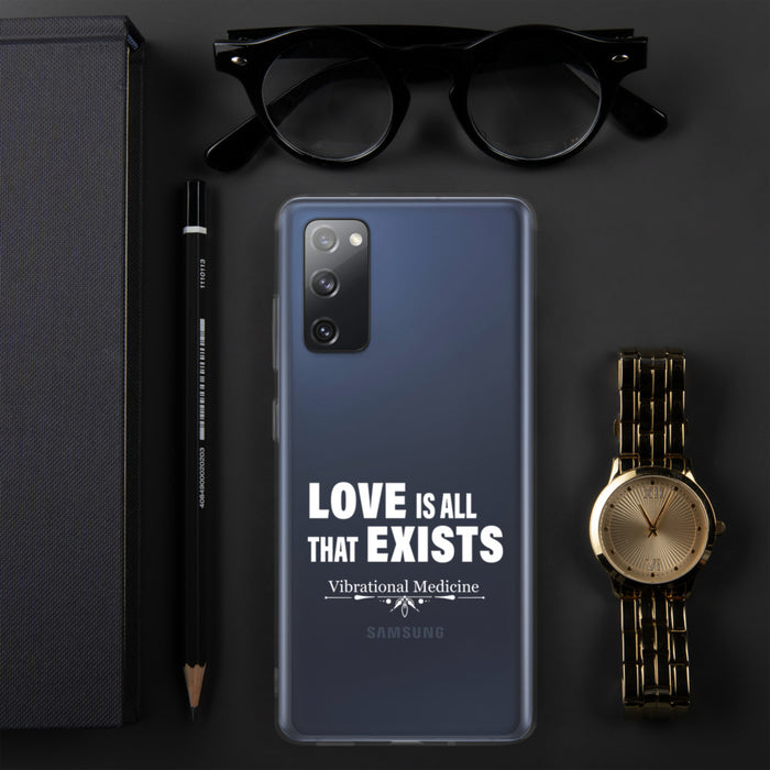 Love Is All That Exist Samsung Case