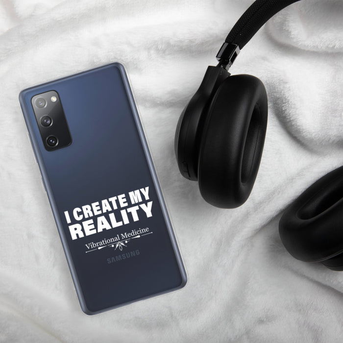 I Create My Reality Samsung Case