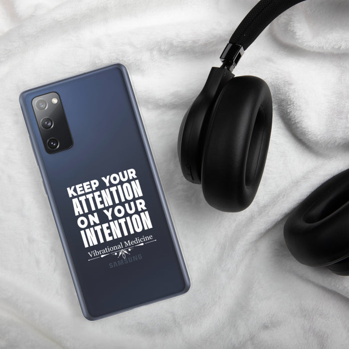 Keep Your Attention On Your Intention Samsung Case