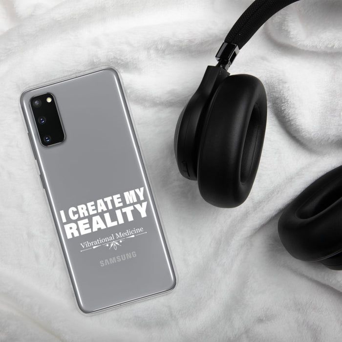 I Create My Reality Samsung Case