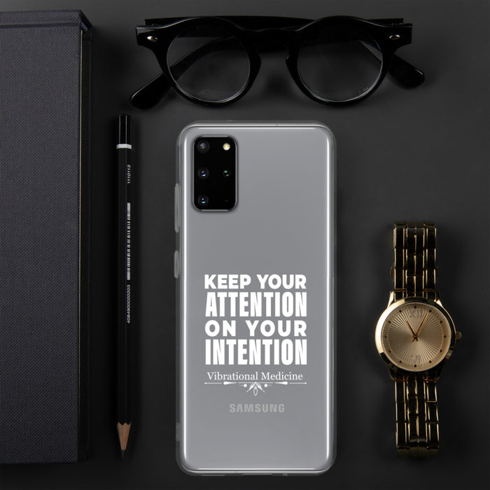 Keep Your Attention On Your Intention Samsung Case