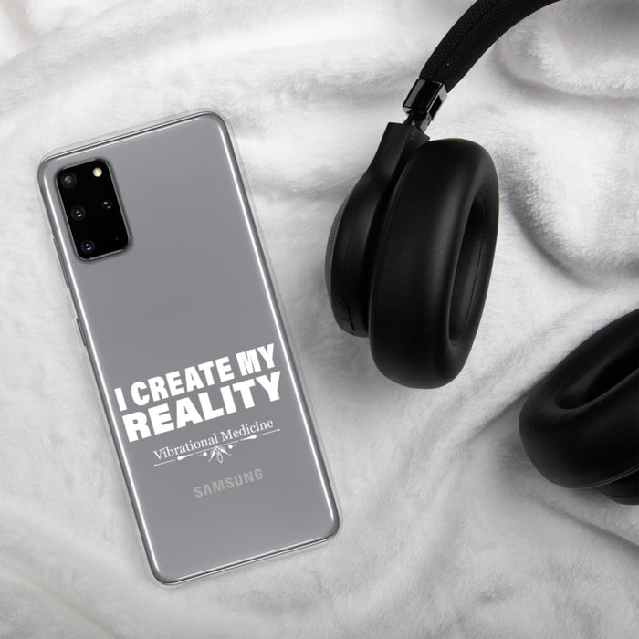 I Create My Reality Samsung Case