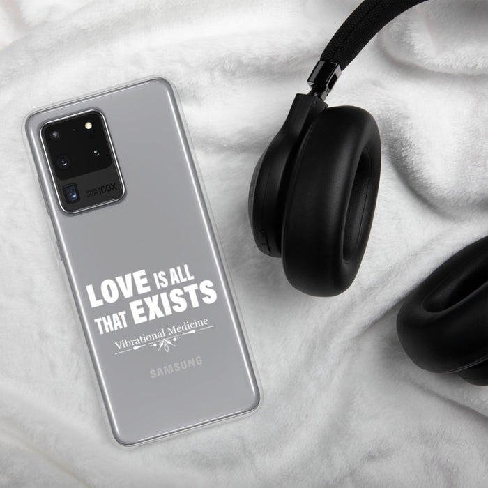 Love Is All That Exist Samsung Case