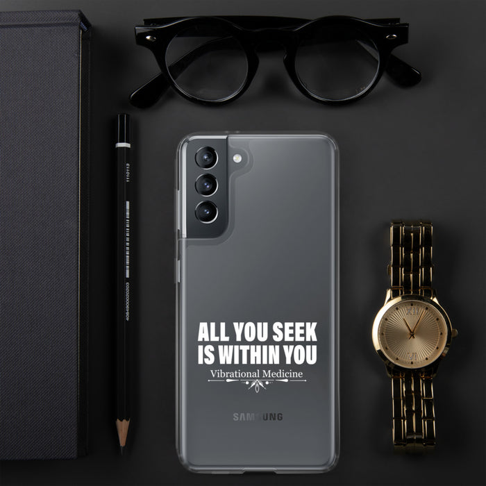 All You Seek Is Within You Samsung Case