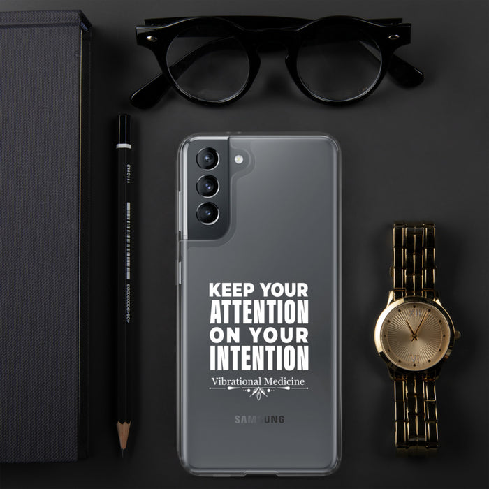 Keep Your Attention On Your Intention Samsung Case