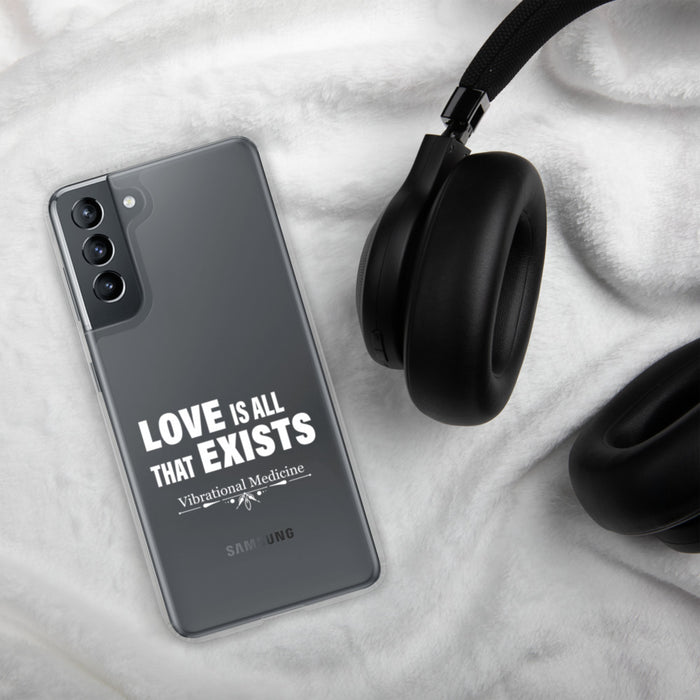 Love Is All That Exist Samsung Case