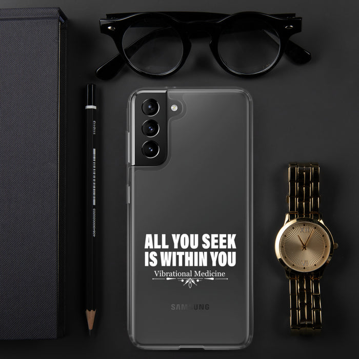 All You Seek Is Within You Samsung Case