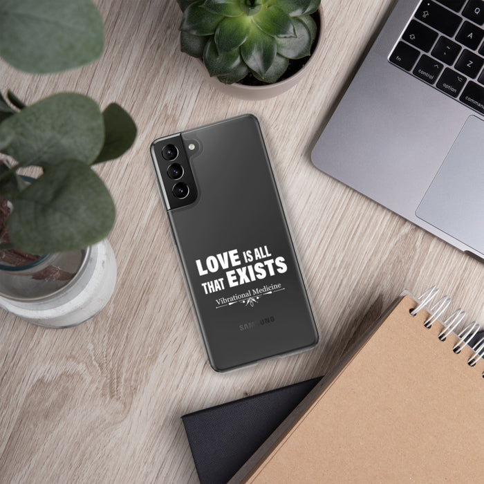 Love Is All That Exist Samsung Case