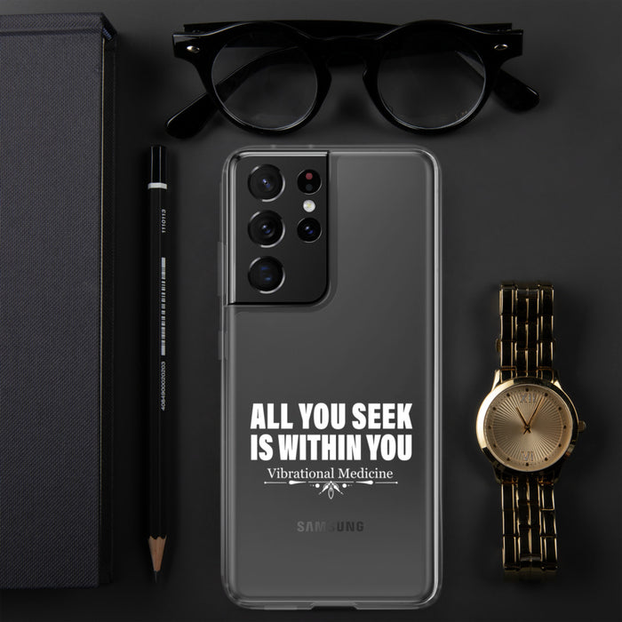 All You Seek Is Within You Samsung Case