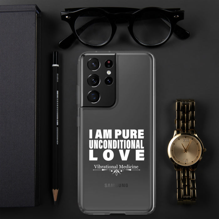 I Am Pure Unconditional Love Samsung Case