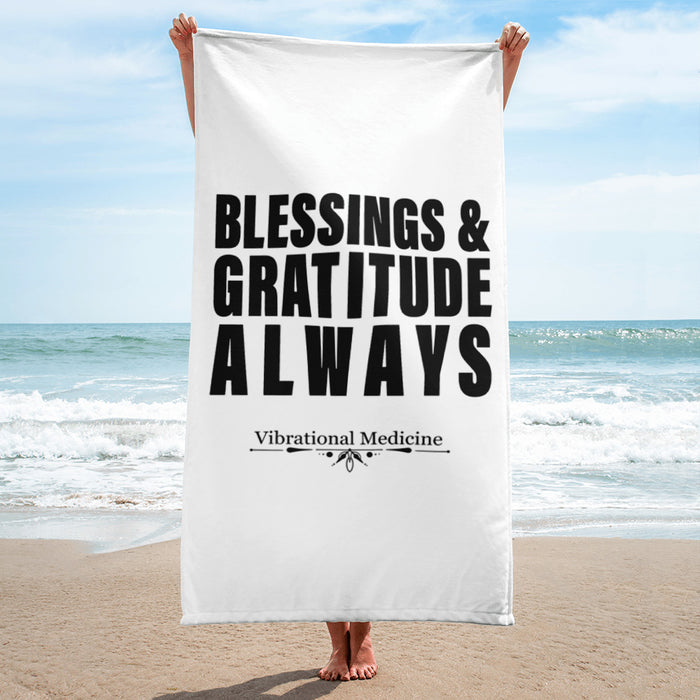 Blessings & Gratitude Always Towel