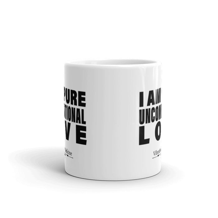 I Am Pure Unconditional Love White Glossy Mug