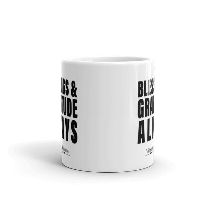 Blessings And Gratitude Always White Glossy Mug