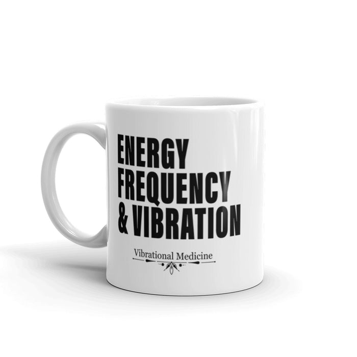 Energy Frequency & Vibration White Glossy Mug