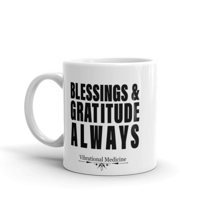 Blessings And Gratitude Always White Glossy Mug