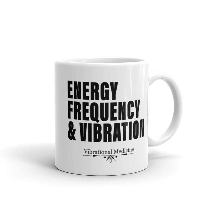 Energy Frequency & Vibration White Glossy Mug