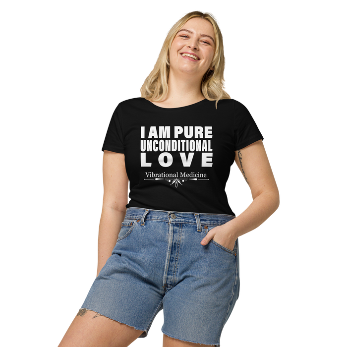 I Am Pure Unconditional Love (Black) Women’s basic organic t-shirt