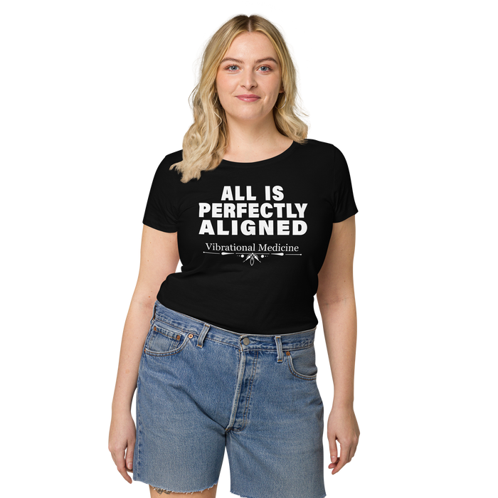 All Is Perfectly Aligned (Black) Women’s basic organic t-shirt