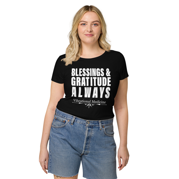 Blessings And Gratitude Always (Black) Women’s basic organic t-shirt