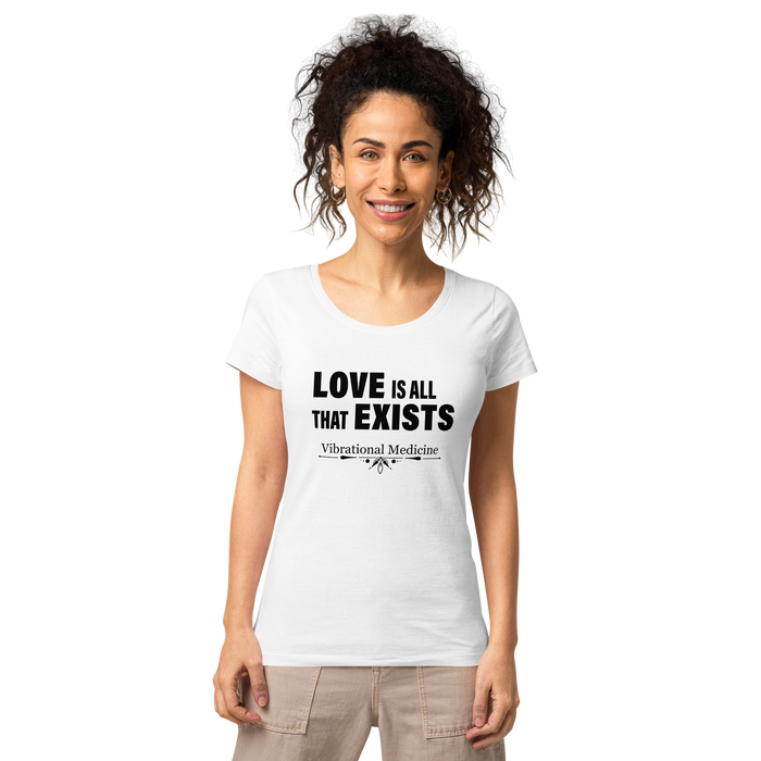 Love Is All That Exists (White) Women’s basic organic t-shirt