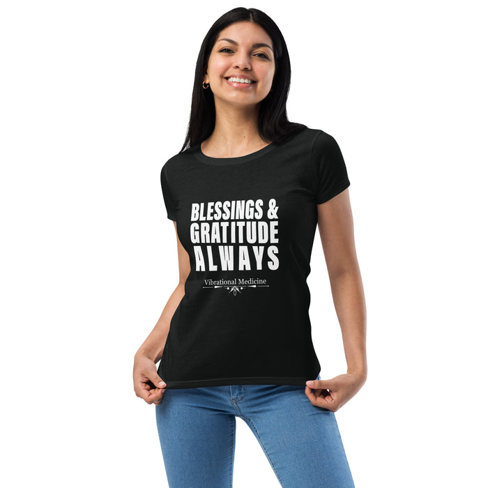 Blessings & Gratitude Always (Black) Women’s fitted t-shirt