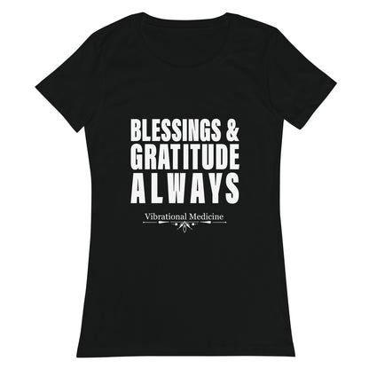 Blessings & Gratitude Always (Black) Women’s fitted t-shirt