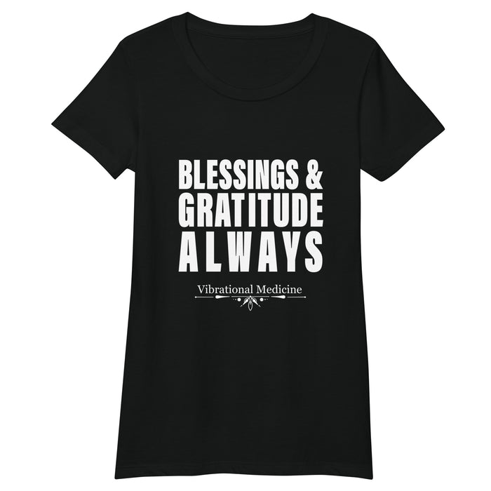 Blessings & Gratitude Always (Black) Women’s fitted t-shirt